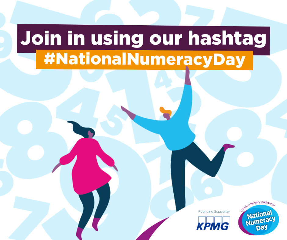 Graphic showing two cartoon figures with the text "Join in using our hashtag #NationalNumeracyDay" and the National Numeracy Day and KPMG logos