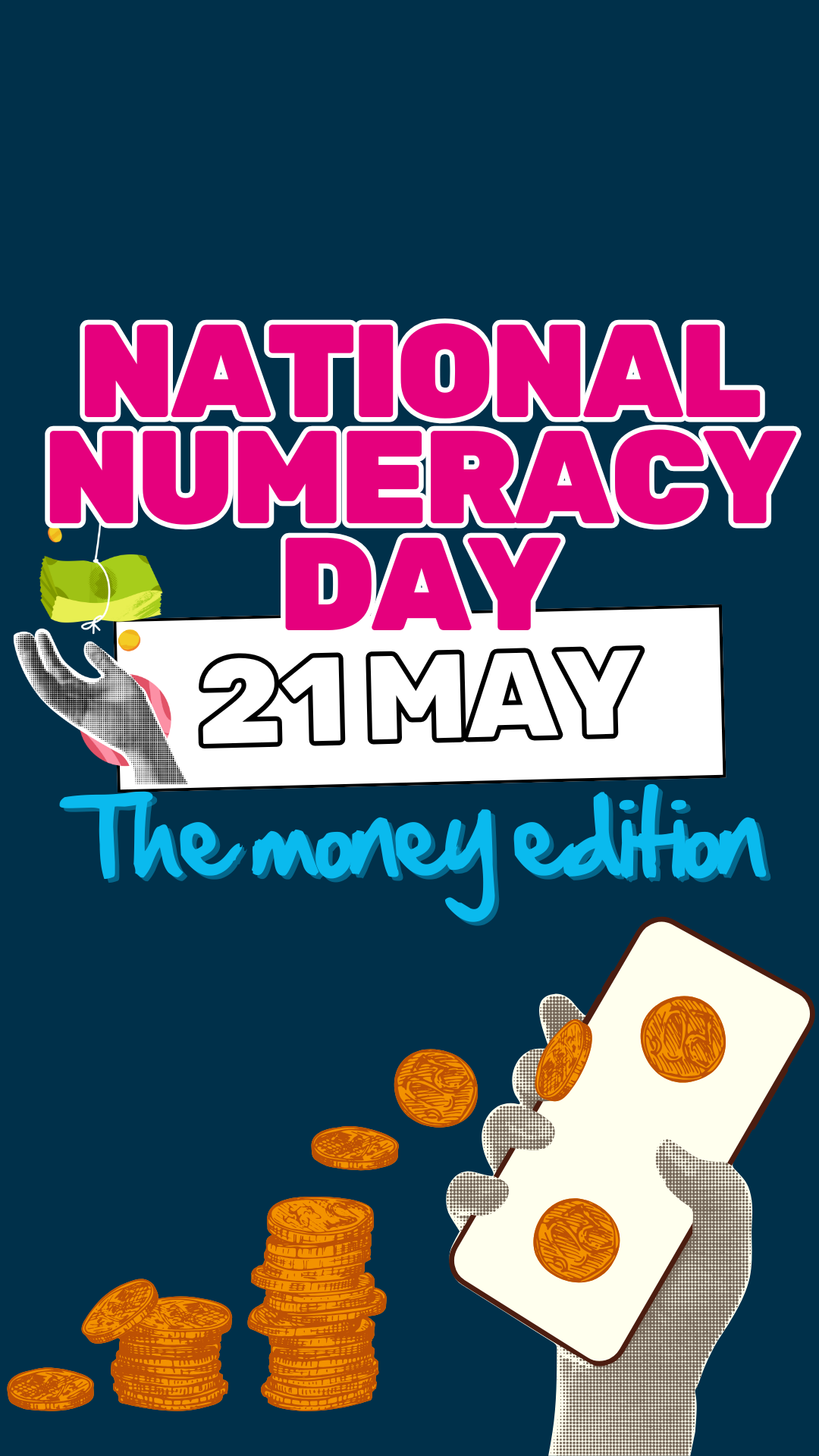 Graphic saying "National Numeracy Day, 21 May, The money edition"