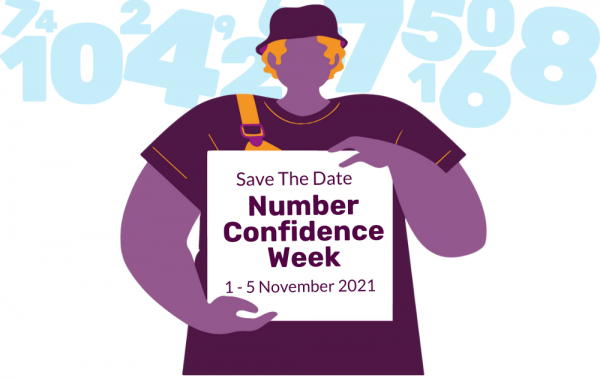 Graphic of a person holding a sign saying "Save the Date. Number Confidence Week. 1-5 November 2021."