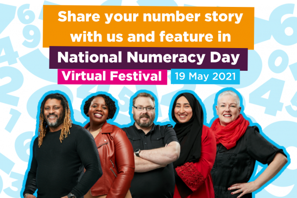 Image of the five National Numeracy Day 2020 Heroes, with text reading: "Share your number story with us and feature in National Numeracy Day Virtual Festival 19th May"